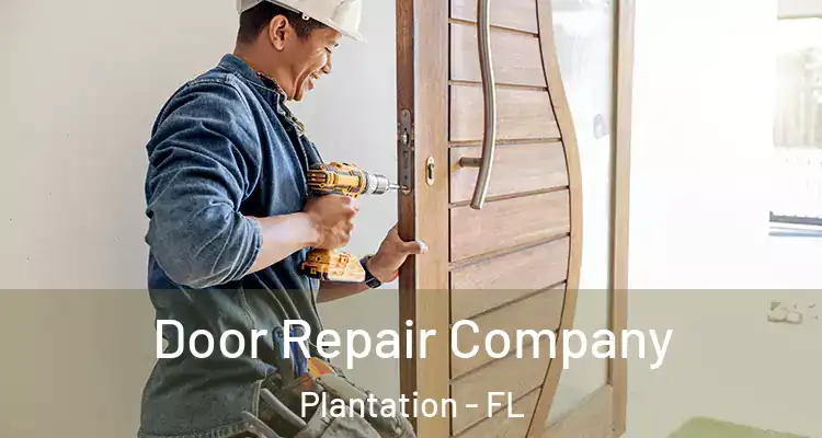  Door Repair Company Plantation - FL