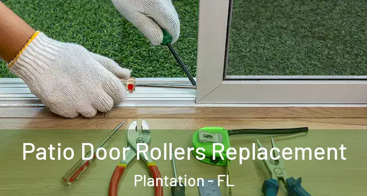  Patio Door Rollers Replacement Plantation - FL