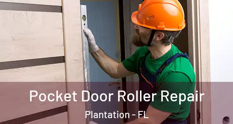  Pocket Door Roller Repair Plantation - FL