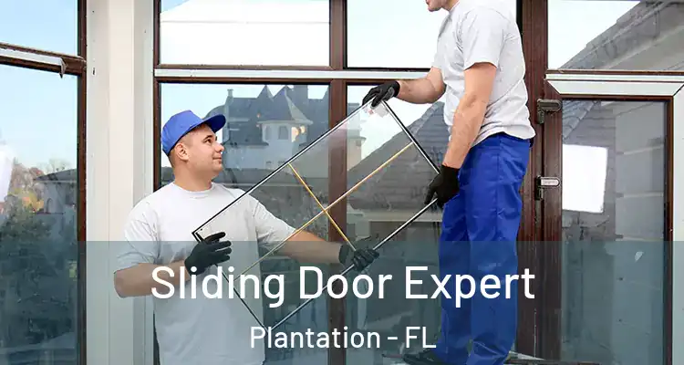  Sliding Door Expert Plantation - FL
