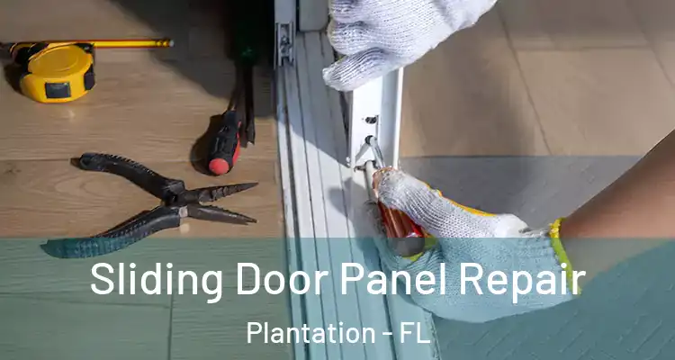  Sliding Door Panel Repair Plantation - FL