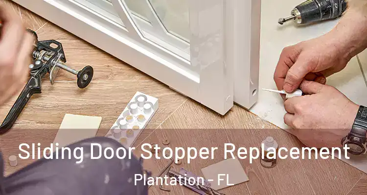  Sliding Door Stopper Replacement Plantation - FL