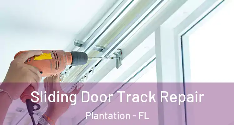  Sliding Door Track Repair Plantation - FL